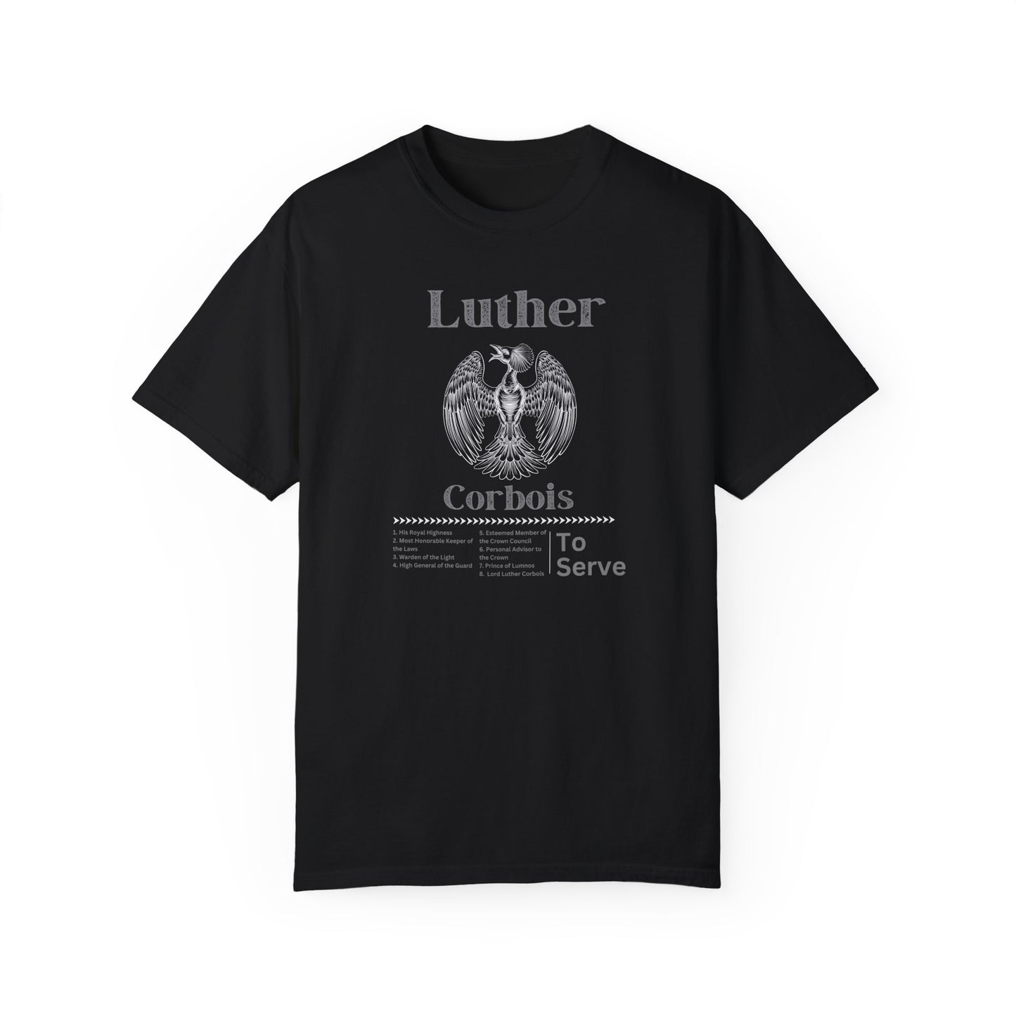 Luther Corbois’s Many Titles Comfort Colors T-Shirt